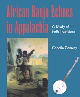 Imagen de portada para African Banjo Echoes in Appalachia