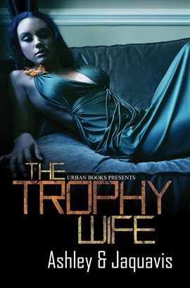 Cover image for The Trophy Wife