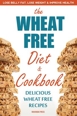 Cover image for The Wheat Free Diet & Cookbook