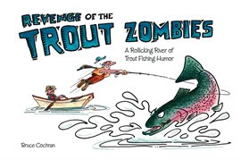 Imagen de portada para Revenge of the Trout Zombies