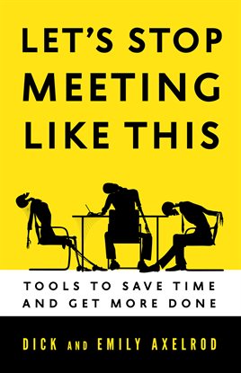 Cover image for Let's Stop Meeting Like This