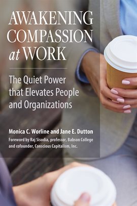 Cover image for Awakening Compassion At Work
