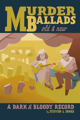 Cover image for Murder Ballads Old and New