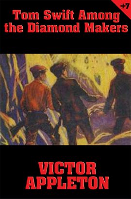 Cover image for Tom Swift Among the Diamond Makers