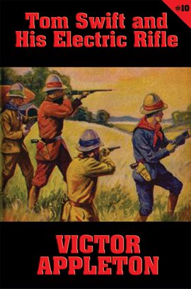 Cover image for Tom Swift and His Electric Rifle