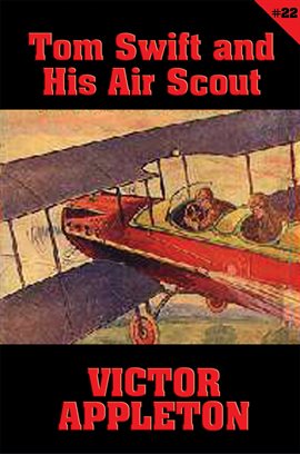 Imagen de portada para Tom Swift and His Air Scout