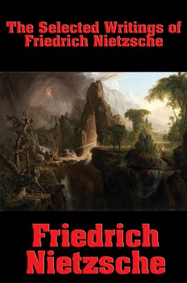 Imagen de portada para The Selected Writings of Friedrich Nietzsche