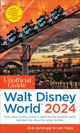 Cover image for The Unofficial Guide to Walt Disney World 2024