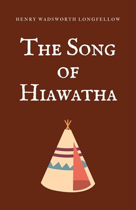 Imagen de portada para The Song of Hiawatha
