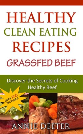 Imagen de portada para Healthy Clean Eating Recipes: Grassfed Beef