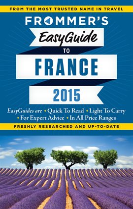 Cover image for Frommer’s Easyguide to France 2015