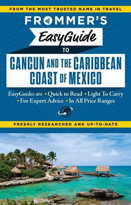 Cover image for Cancun and the Caribbean Coast of Mexico