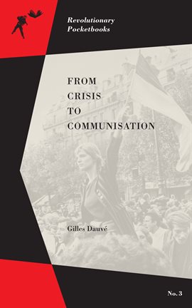 Cover image for From Crisis to Communisation
