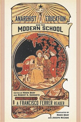 Cover image for Anarchist Education and the Modern School