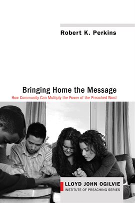 Cover image for Bringing Home the Message