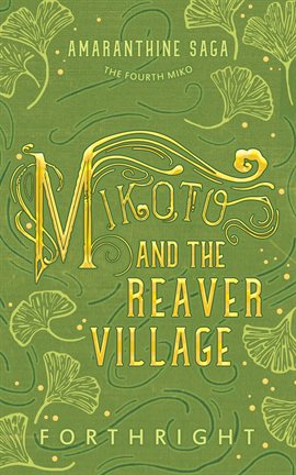 Cover image for Mikoto and the Reaver Village