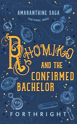 Cover image for Rhomiko and the Confirmed Bachelor