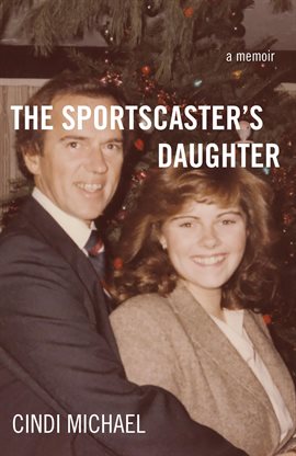 Cover image for The Sportscaster's Daughter