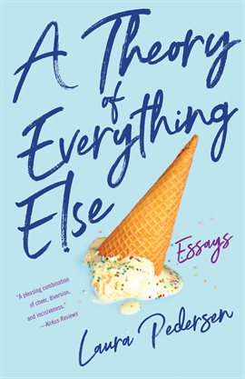 Cover image for A Theory of Everything Else