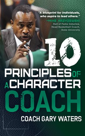 Cover image for Ten Principles of a Character Coach
