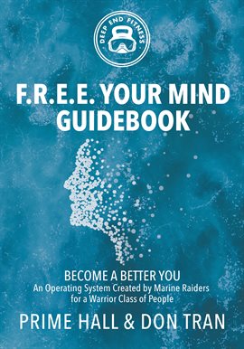 Cover image for F.R.E.E. Your Mind Guidebook