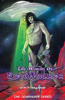 Cover image for The Worlds of SeaWalker