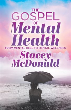 Cover image for The Gospel of Mental Health