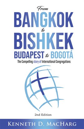 Cover image for From Bangkok to Bishkek, Budapest to Bogotá