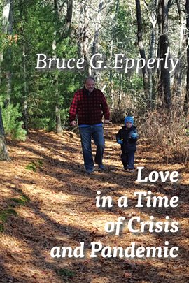 Imagen de portada para Love in a Time of Crisis and Pandemic