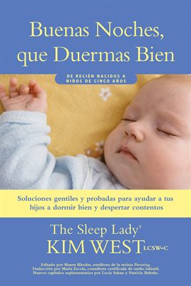 Imagen de portada para Buenas Noches, que Duermas Bien: Un Manual Para Ayudar a Tus Hijos a Dormir Bien y Despertar Con...