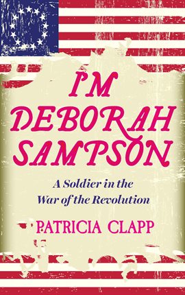 Cover image for I'm Deborah Sampson