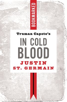 Cover image for Truman Capote's In Cold Blood: Bookmarked