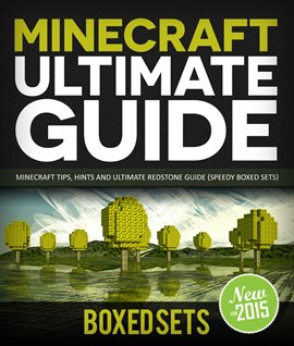 Minecraft: The Ultimate Redstone Guide