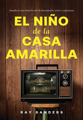 El Nino de la Casa Amarilla