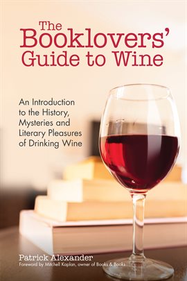 Cover image for The Booklovers' Guide To Wine