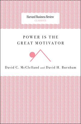 Cover image for Power Is the Great Motivator