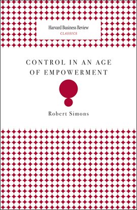 Cover image for Control in an Age of Empowerment