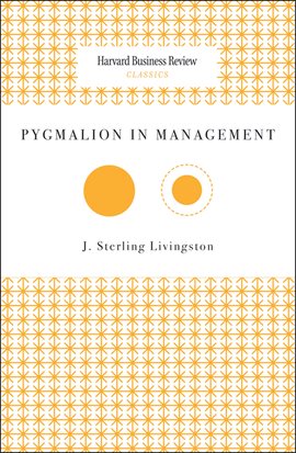Cover image for Pygmalion in Management