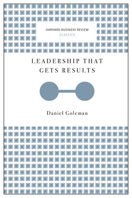 Cover image for Leadership That Gets Results (Harvard Business Review Classics)