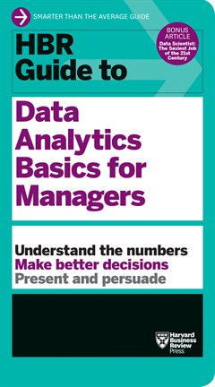 Imagen de portada para HBR Guide to Data Analytics Basics for Managers