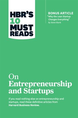 Imagen de portada para HBR's 10 Must Reads on Entrepreneurship and Startups (featuring Bonus Article "Why the Lean Start...
