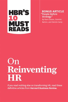 Imagen de portada para HBR's 10 Must Reads on Reinventing HR (with bonus article "People Before Strategy" by Ram Charan,...