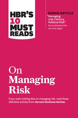 Cover image for HBR's 10 Must Reads on Managing Risk