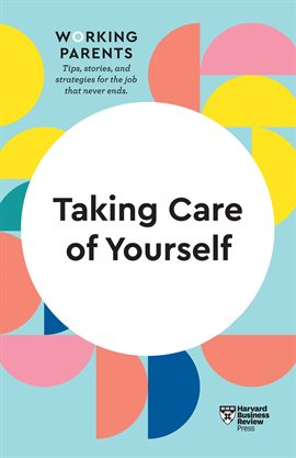 Cover image for Taking Care of Yourself