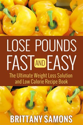 Cover image for Lose Pounds Fast and Easy