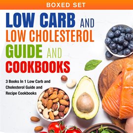 Imagen de portada para Low Carb and Low Cholesterol Guide and Cookbooks (Boxed Set)