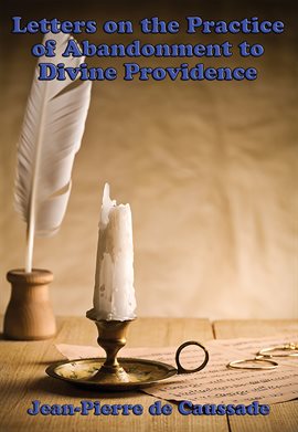 Cover image for Letters on the Practice of Abandonment to Divine Providence