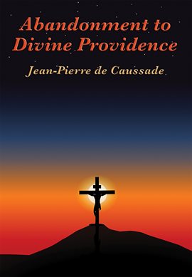 Cover image for Abandonment to Divine Providence