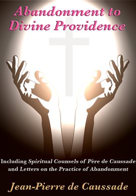 Cover image for Abandonment to Divine Providence
