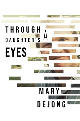 Cover image for Through a Daughter's Eyes